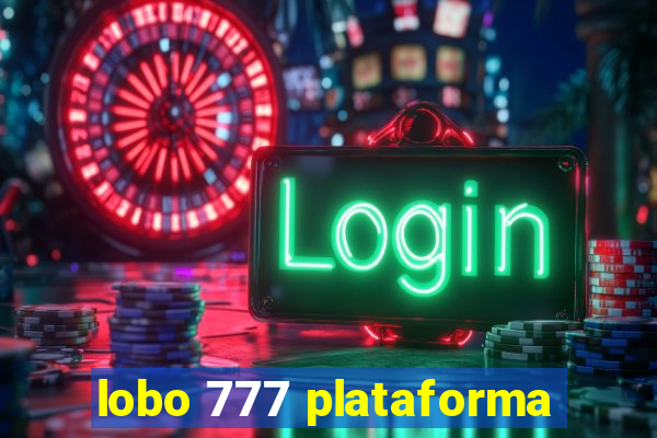 lobo 777 plataforma